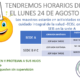 TENDREMOS HORARIOS DIFERENTES LUNES 24 DE AGOSTO 80x80